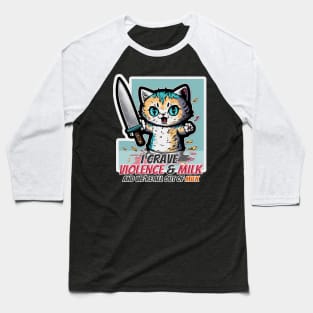 Momther, I Crave Violence Baseball T-Shirt